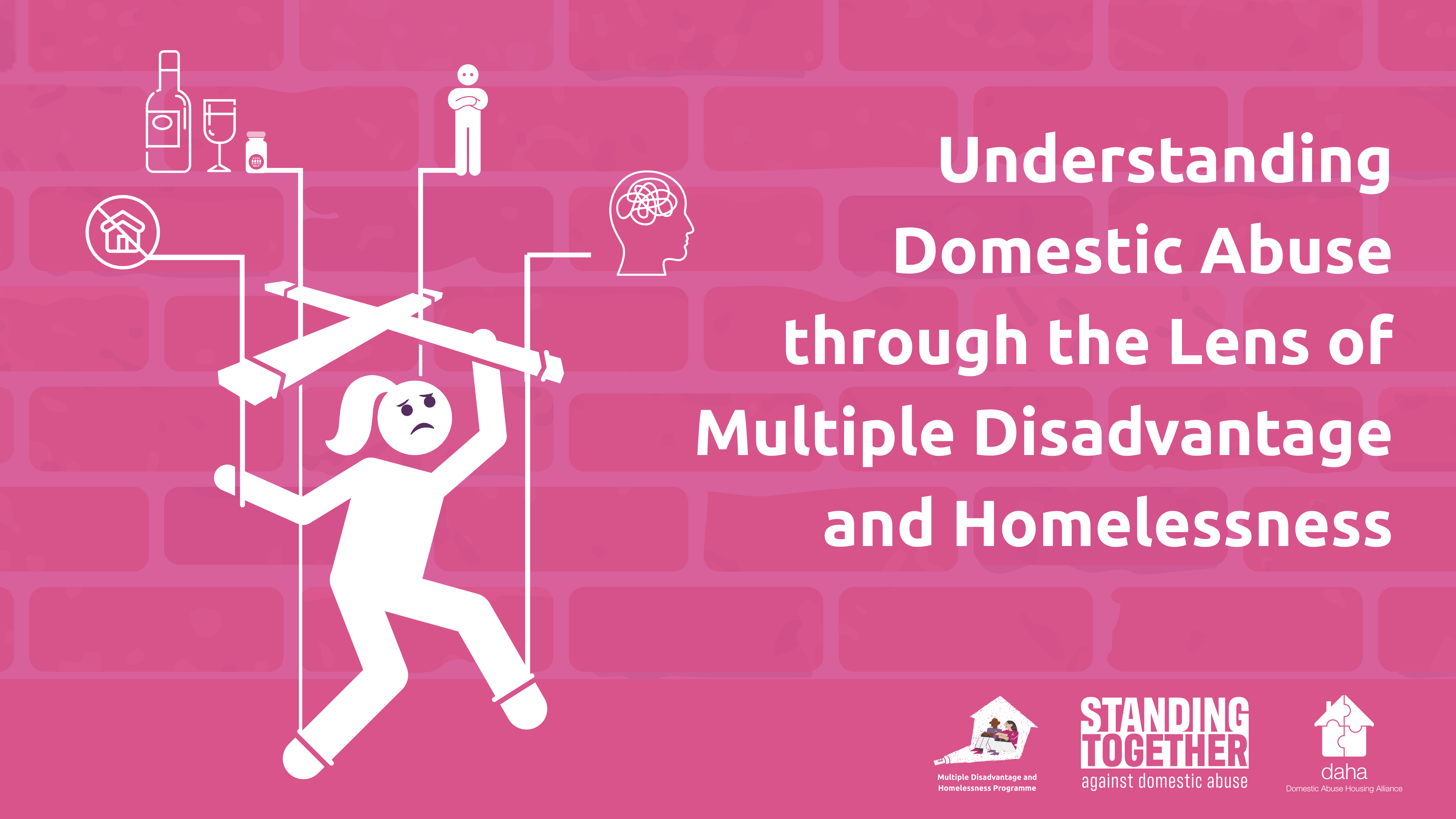 Understanding Domestic Abuse through the Lens of Multiple Disadvantage and Homelessness
