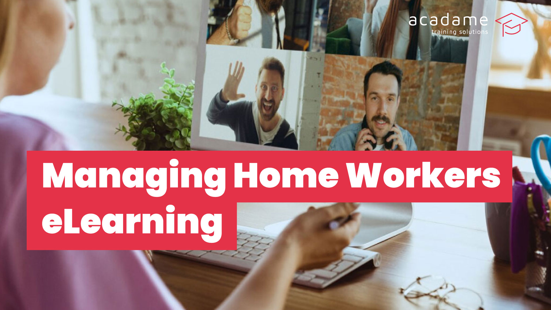 Managing-Home-Workers-ELearning-Course.jpg