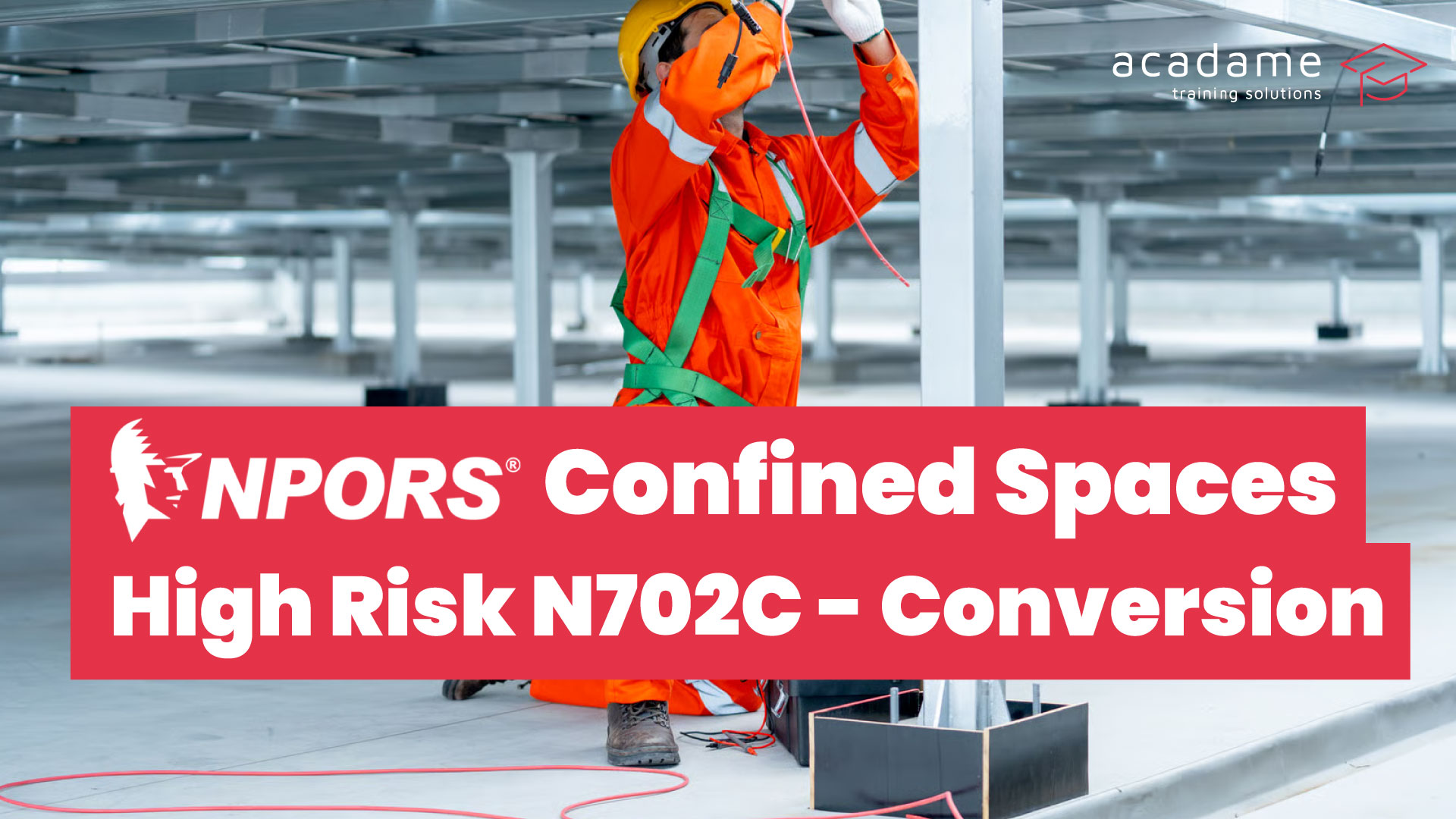 npors-Confined-Spaces-High-Risk-N702C-Conversion-training-course.jpg