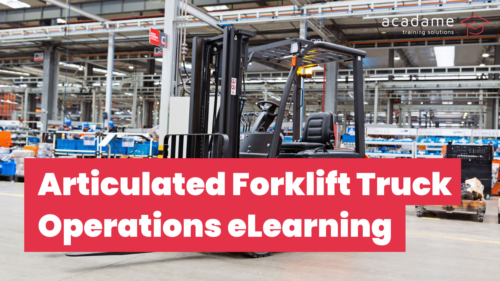 Articulated-Forklift-Truck-Operations-eLearning.jpg