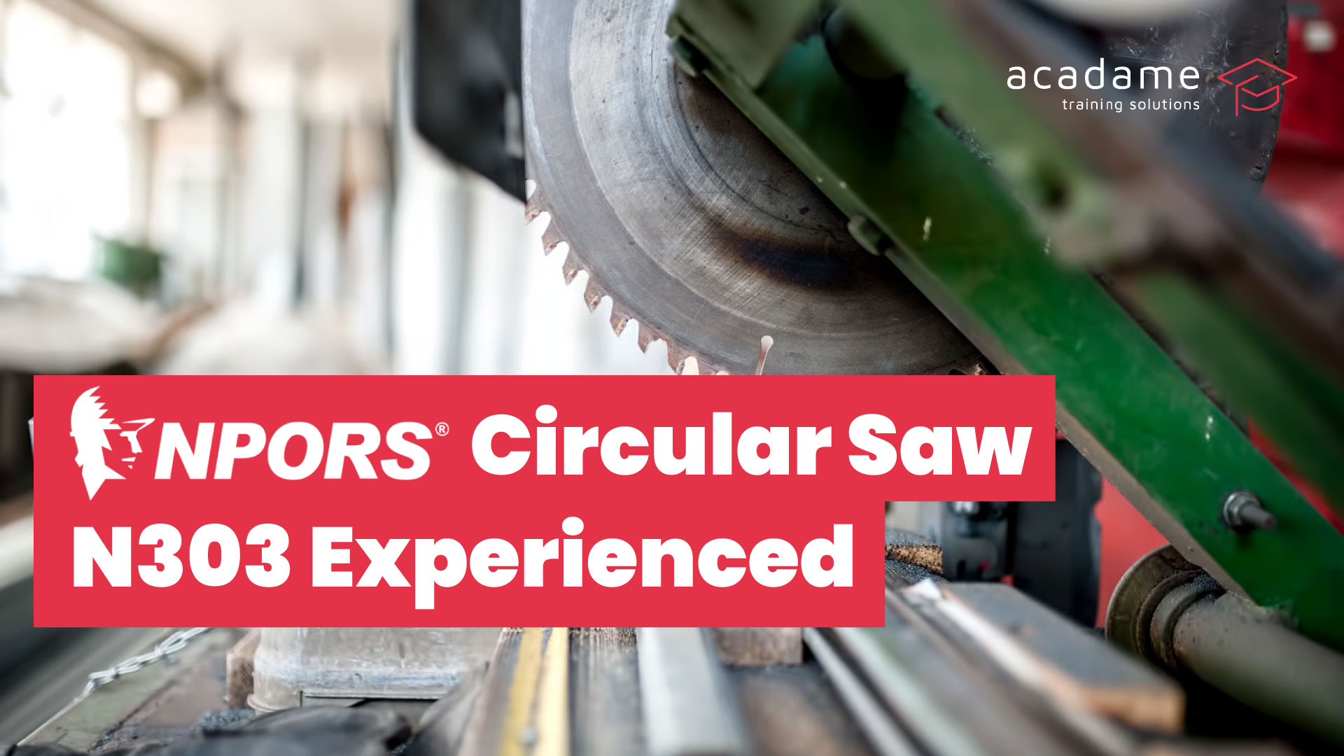 NPORS-Circular-saw-N303-Experienced-training-course.jpg