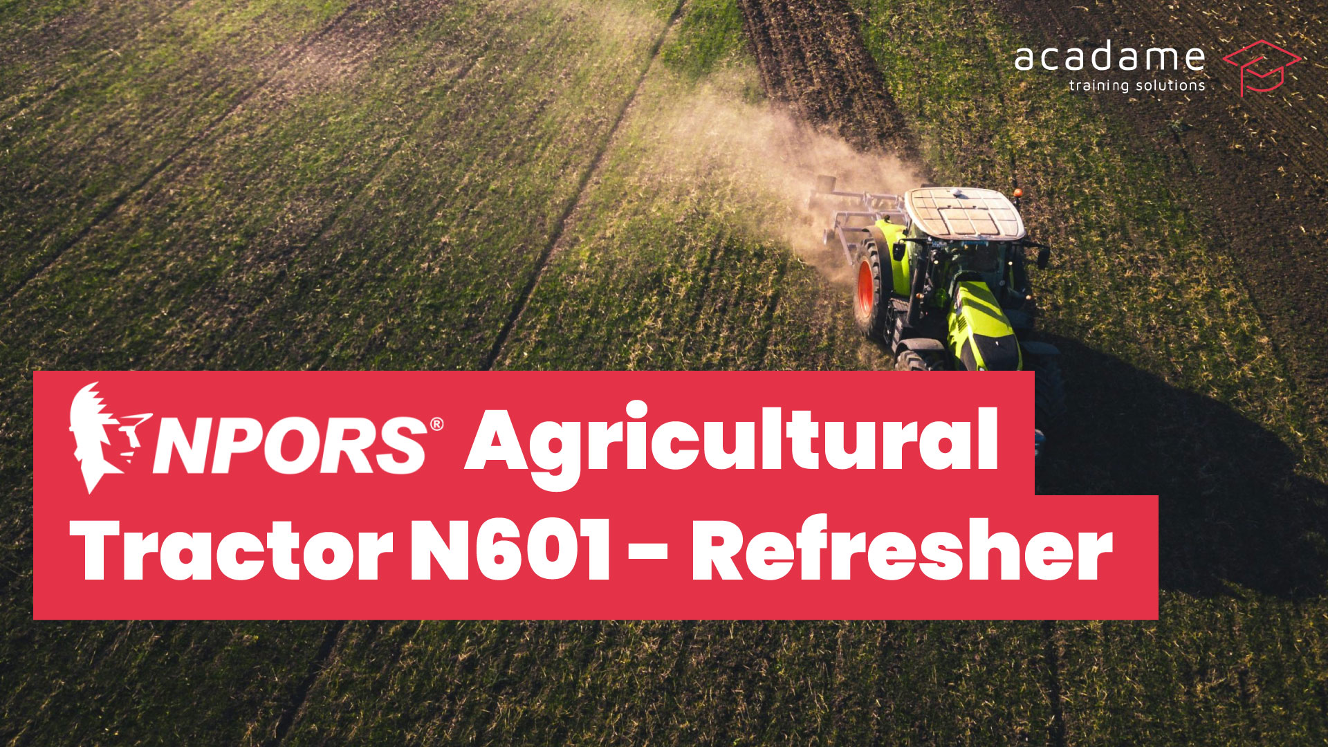 NPORS-Agricultural-Tractor-N601-Refresher-training-course.jpg