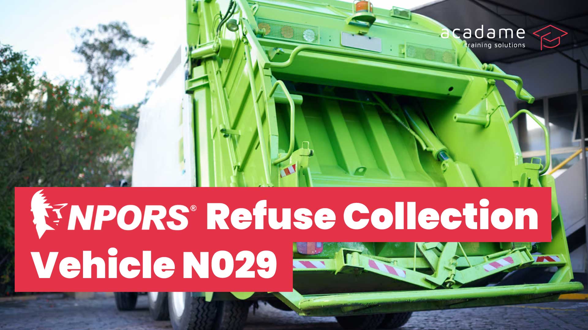 NPORS-Refuse-Collection-Vehicle-N029-training-course.jpg