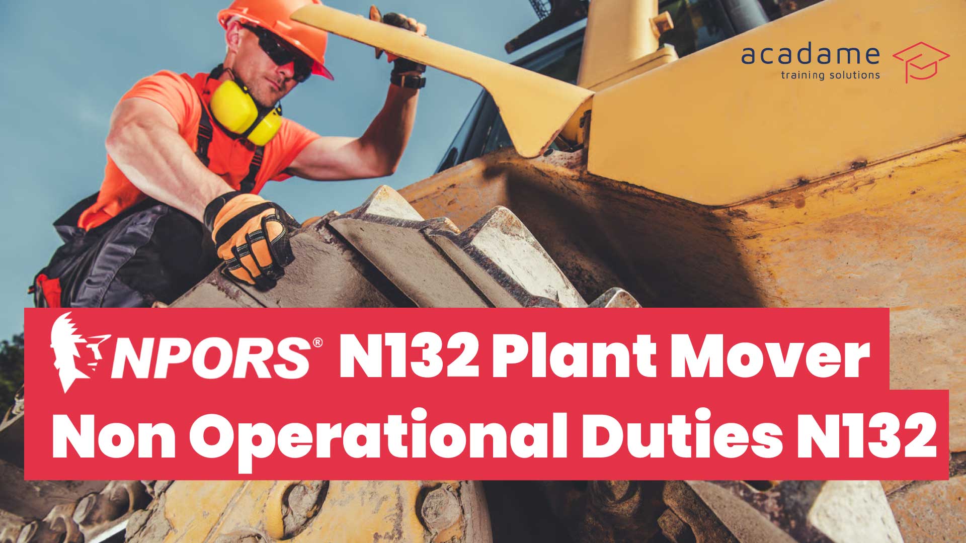 NPORS-Plant-Mover-Non-Operational-Duties-N132-training-course.jpg