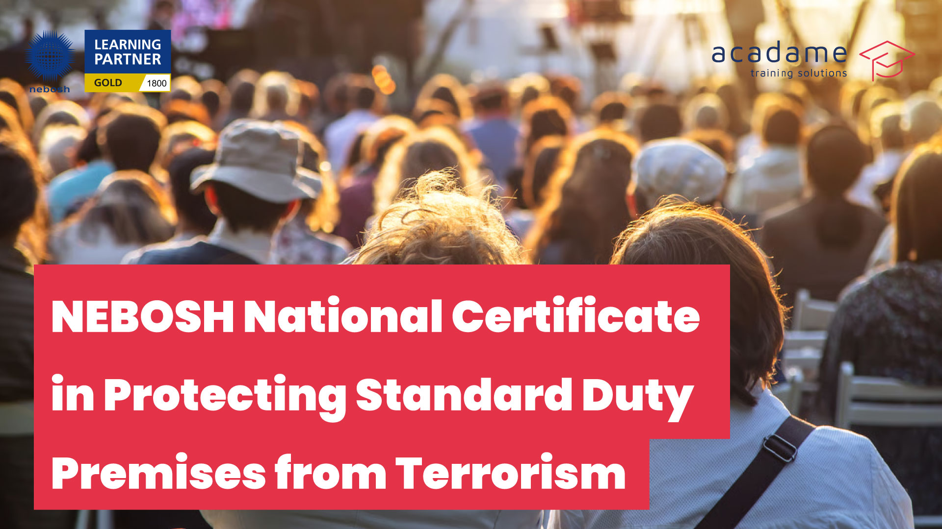 NEBOSH-National-Certificate-in-Protecting-Standard-Duty-Premises-from-Terrorism-training-course.jpg