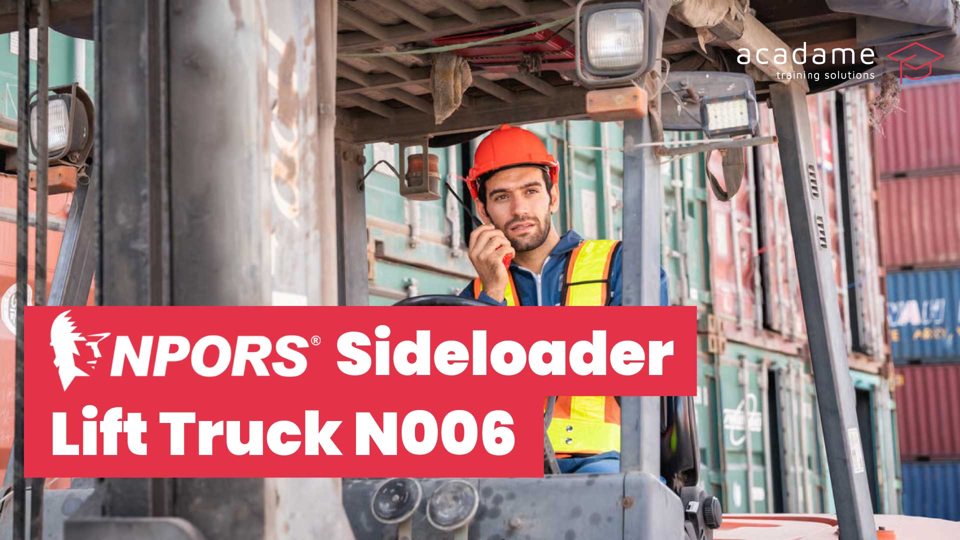 NPORS-Sideloader-Lift-Truck-N006-training-course.jpg