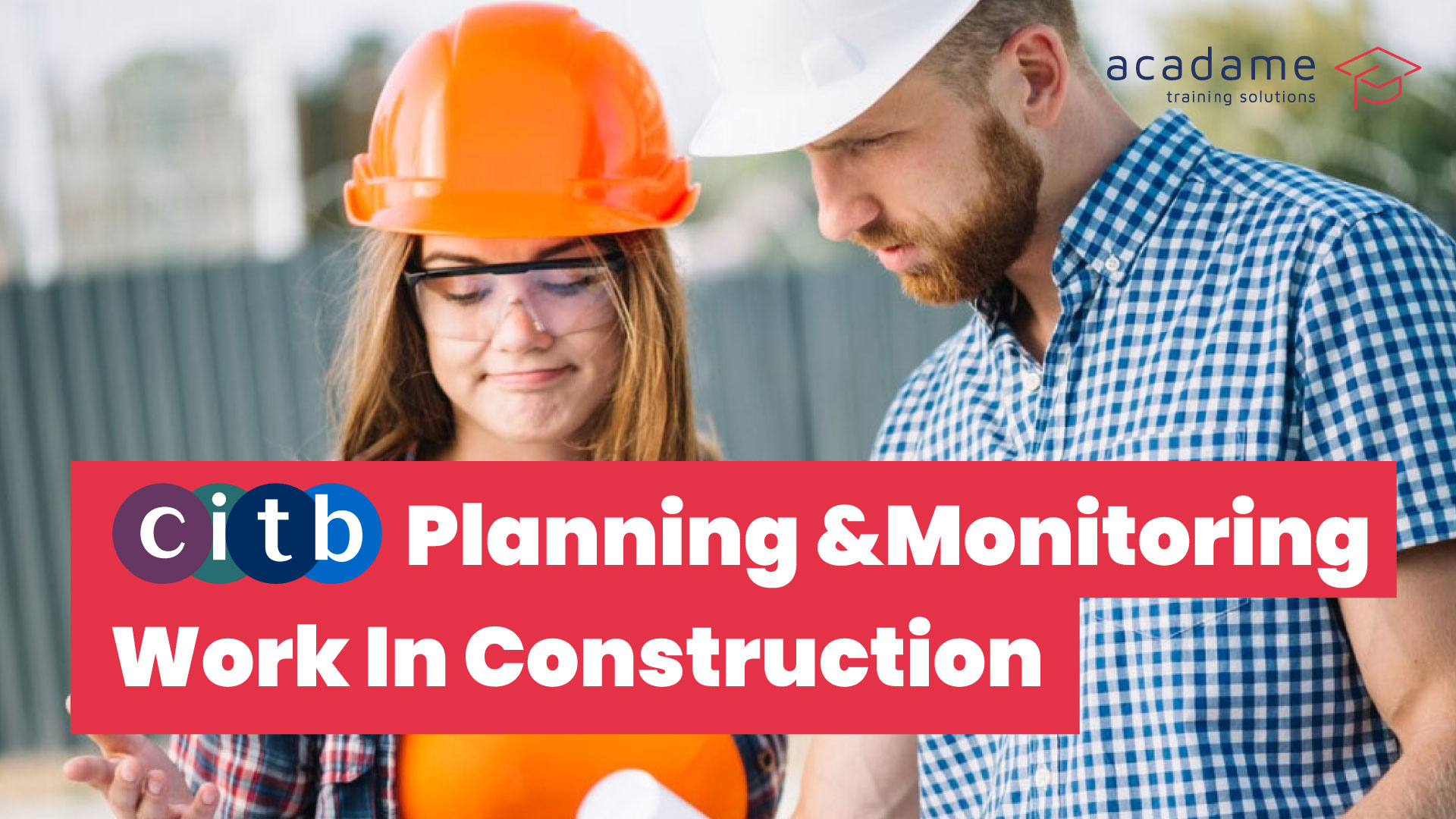citb-Planning-And-Monitoring-Work-In-Construction-training-course.jpg