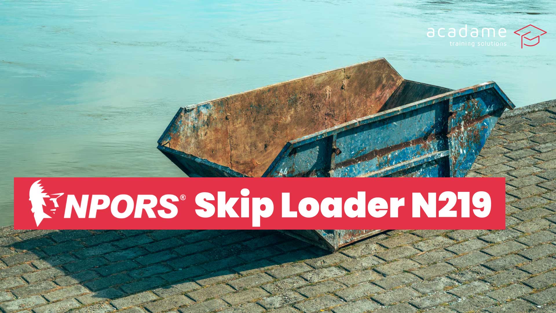NPORS-Skip-Loader-N219-training-course.jpg