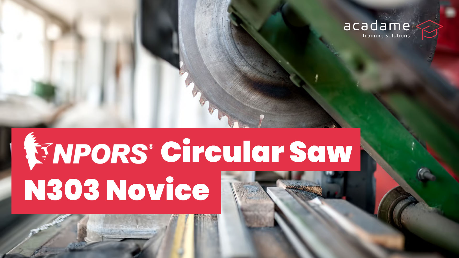 NPORS-Circular-saw-N303-Novice-training-course.jpg