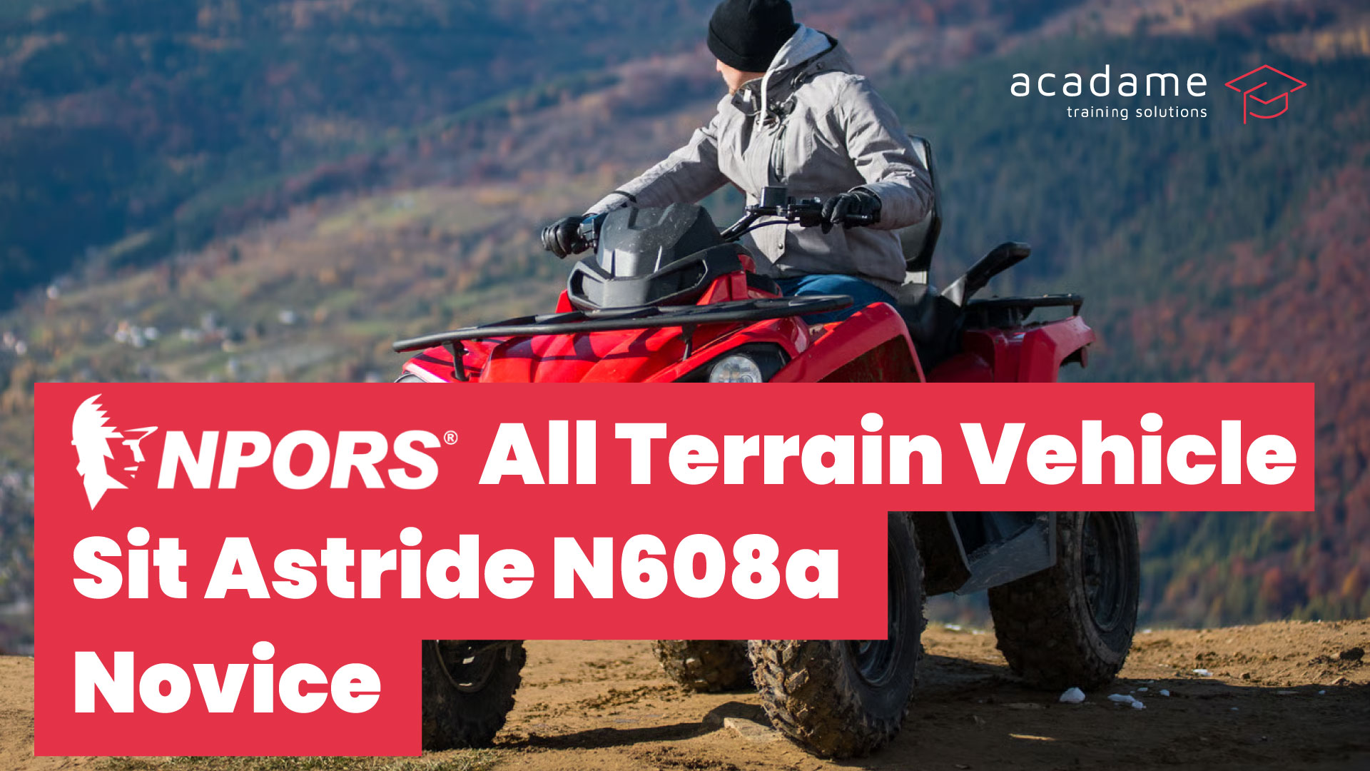 NPORS-All-Terrain-Vehicle-Sit-Astride-N608a-novice-training-courses.jpg