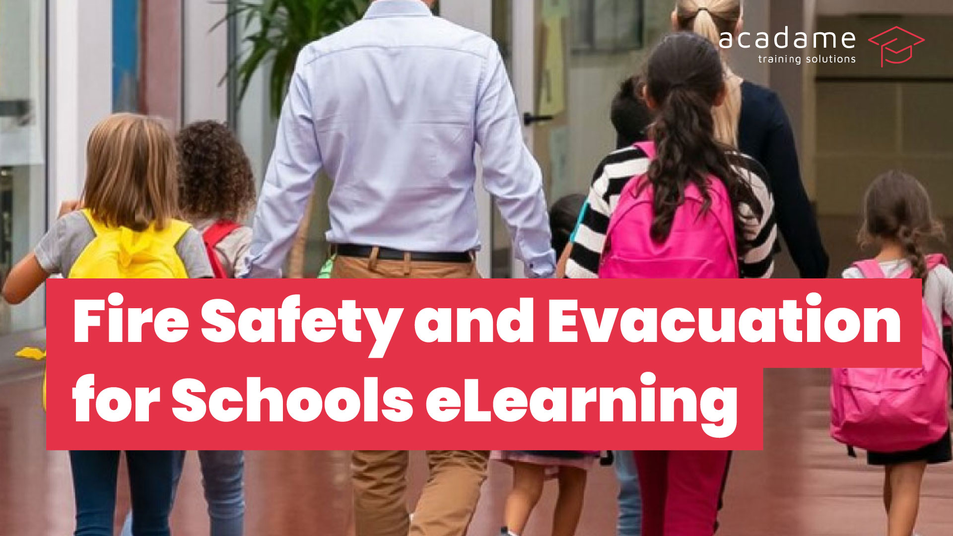 Fire-Safety-And-Evacuation-For-Schools-ELearning-Course-training.jpg