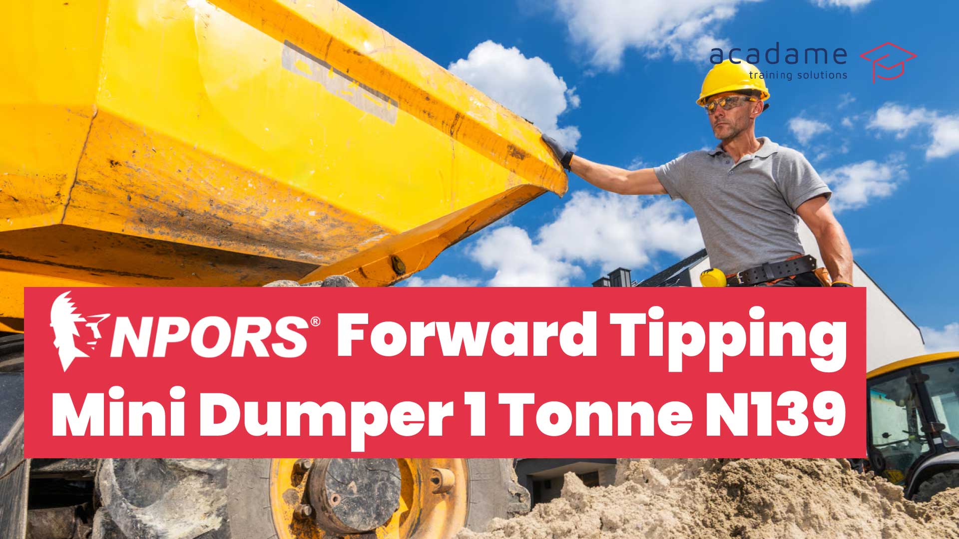 NPORS-Forward-Tipping-Mini-Dumper-Up-To-1-Tonne-N139-training-course.jpg