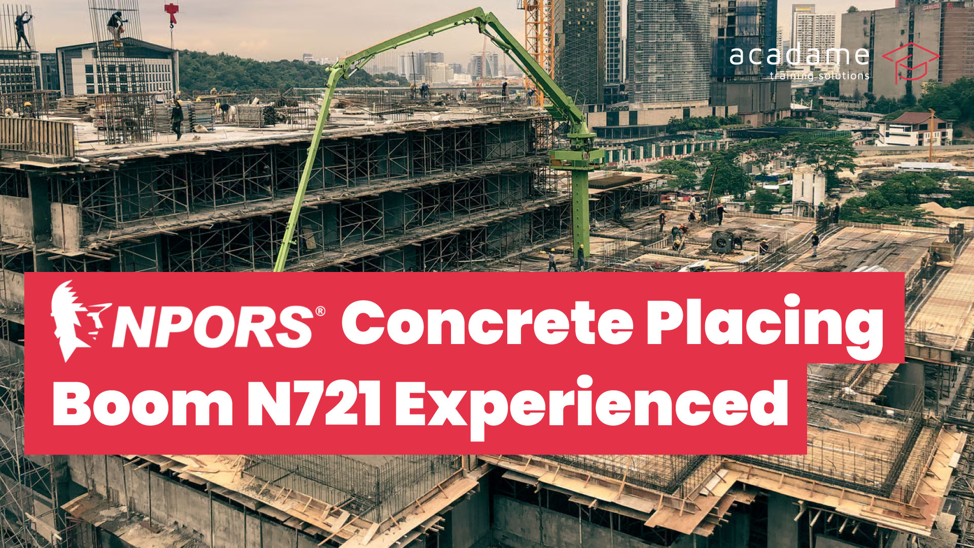 npors-Concrete-Placing-Boom-N721-Experienced-training-course.jpg