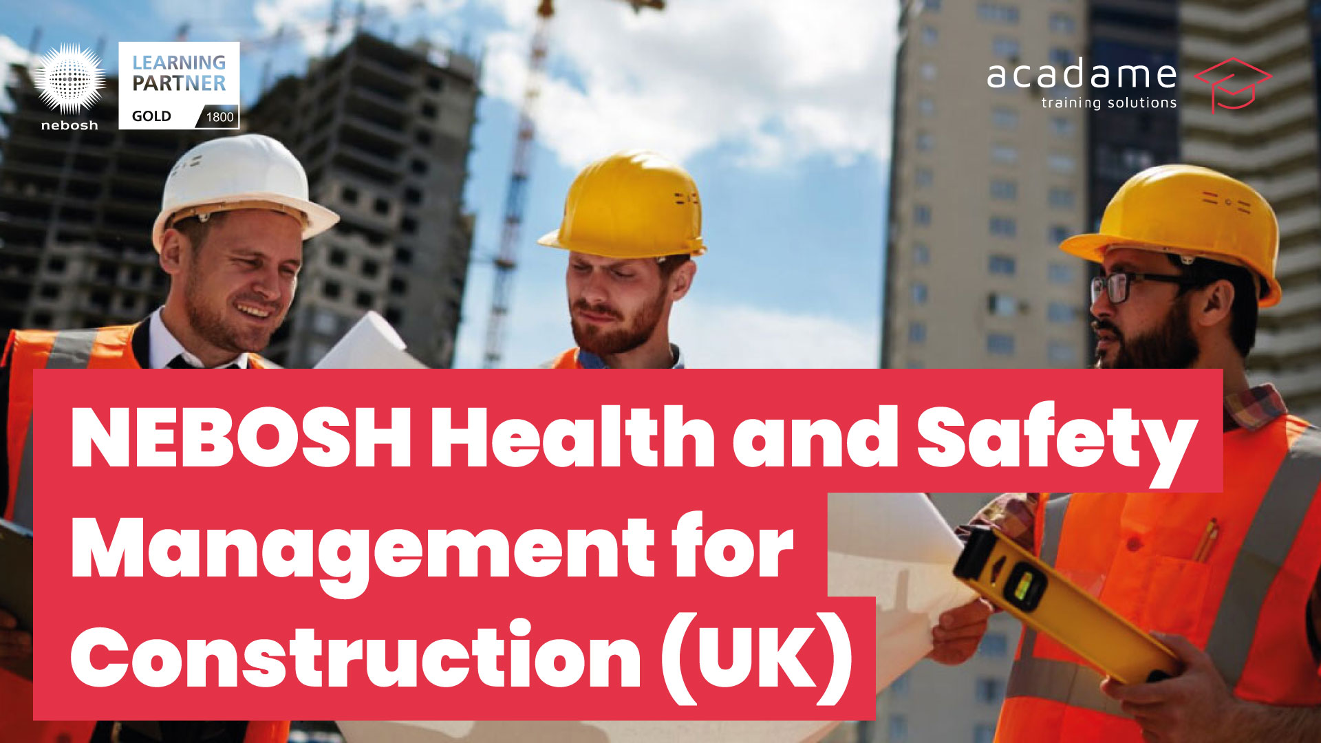 NEBOSH-Health-And-Safety-Management-For-Construction-UK-training-Course.jpg