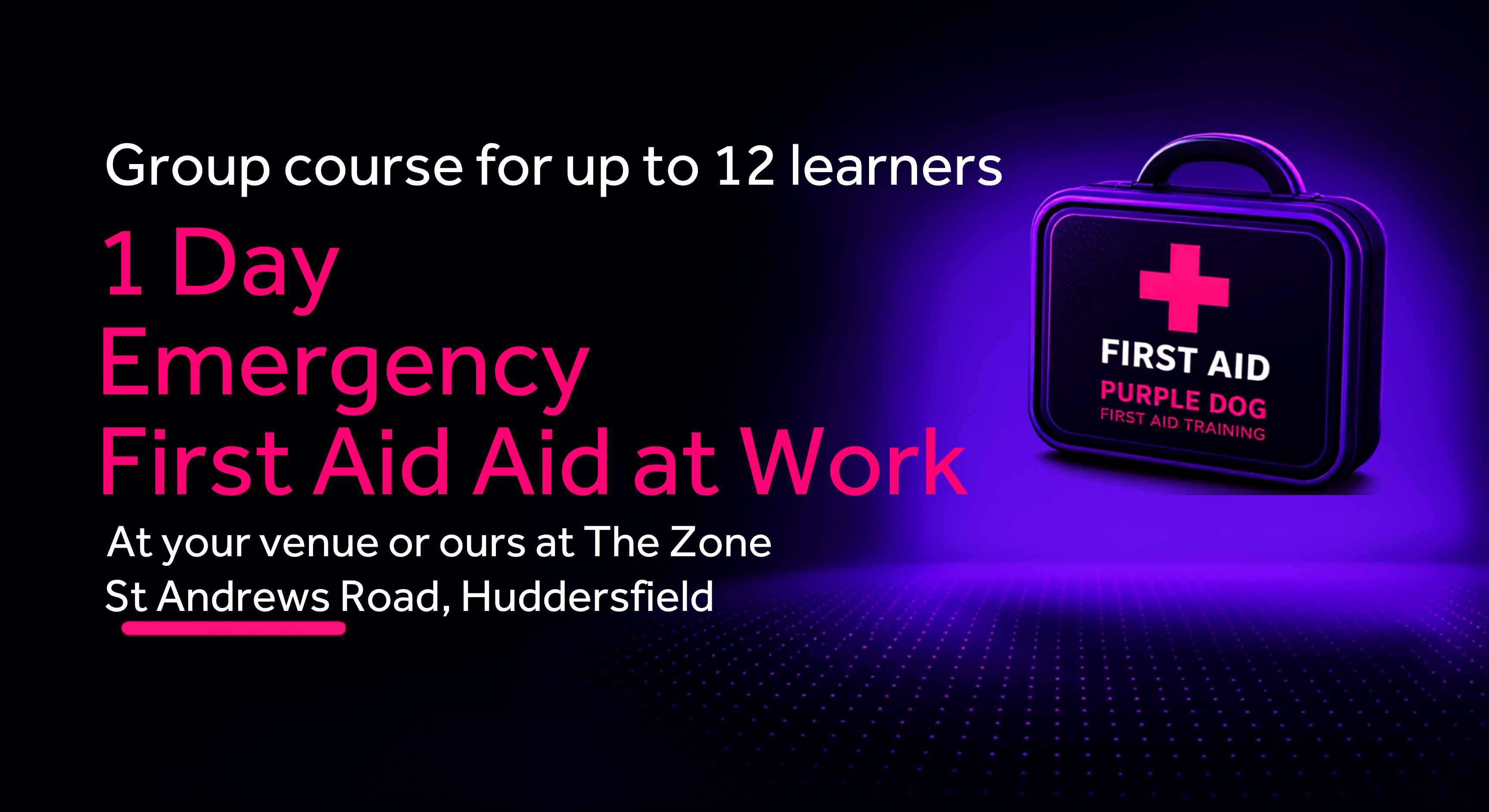 Group Course 1 Day Emergency First Aid at Work Course