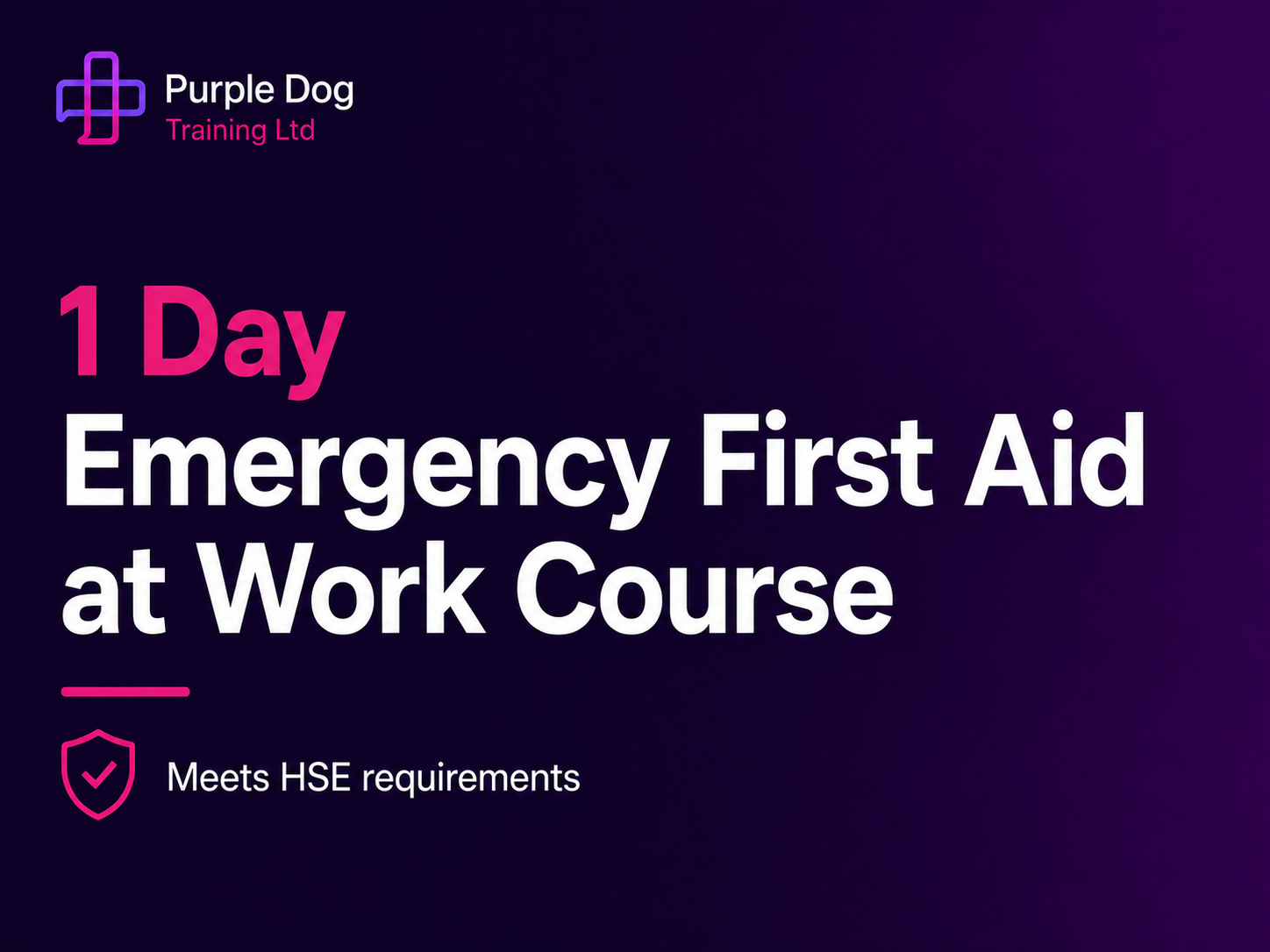 1 Day Emergency First Aid at Work Course