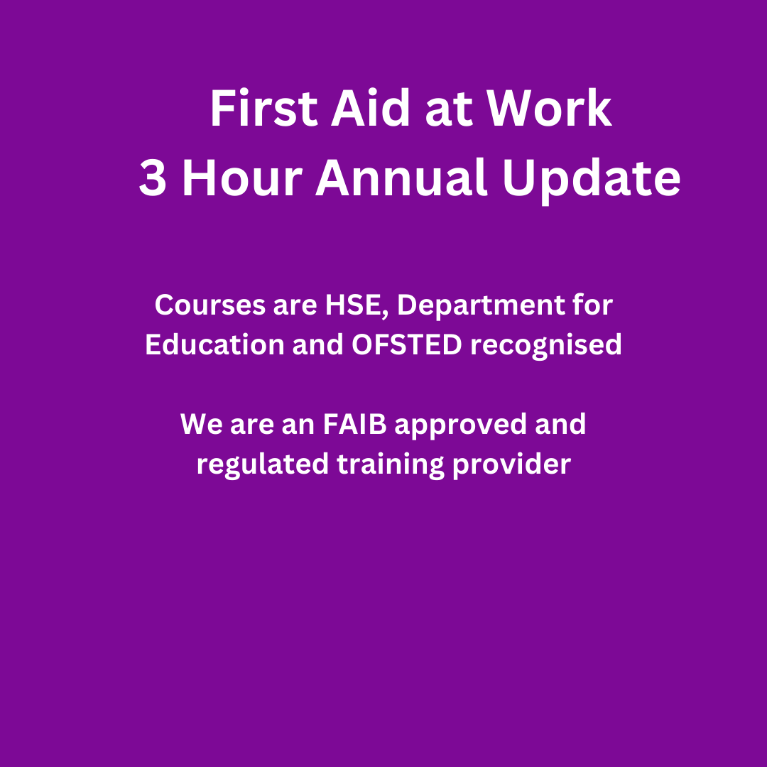 First Aid at Work Annual Update (1/2 Day 3 Hours) 