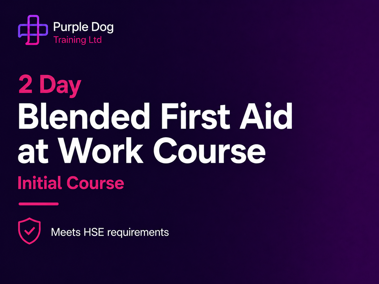 2 Day Blended First Aid at Work Course