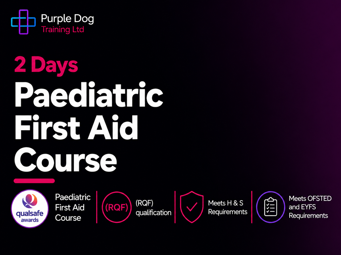 Qualsafe Awards 2 Day Paediatric First Aid Course (RQF)