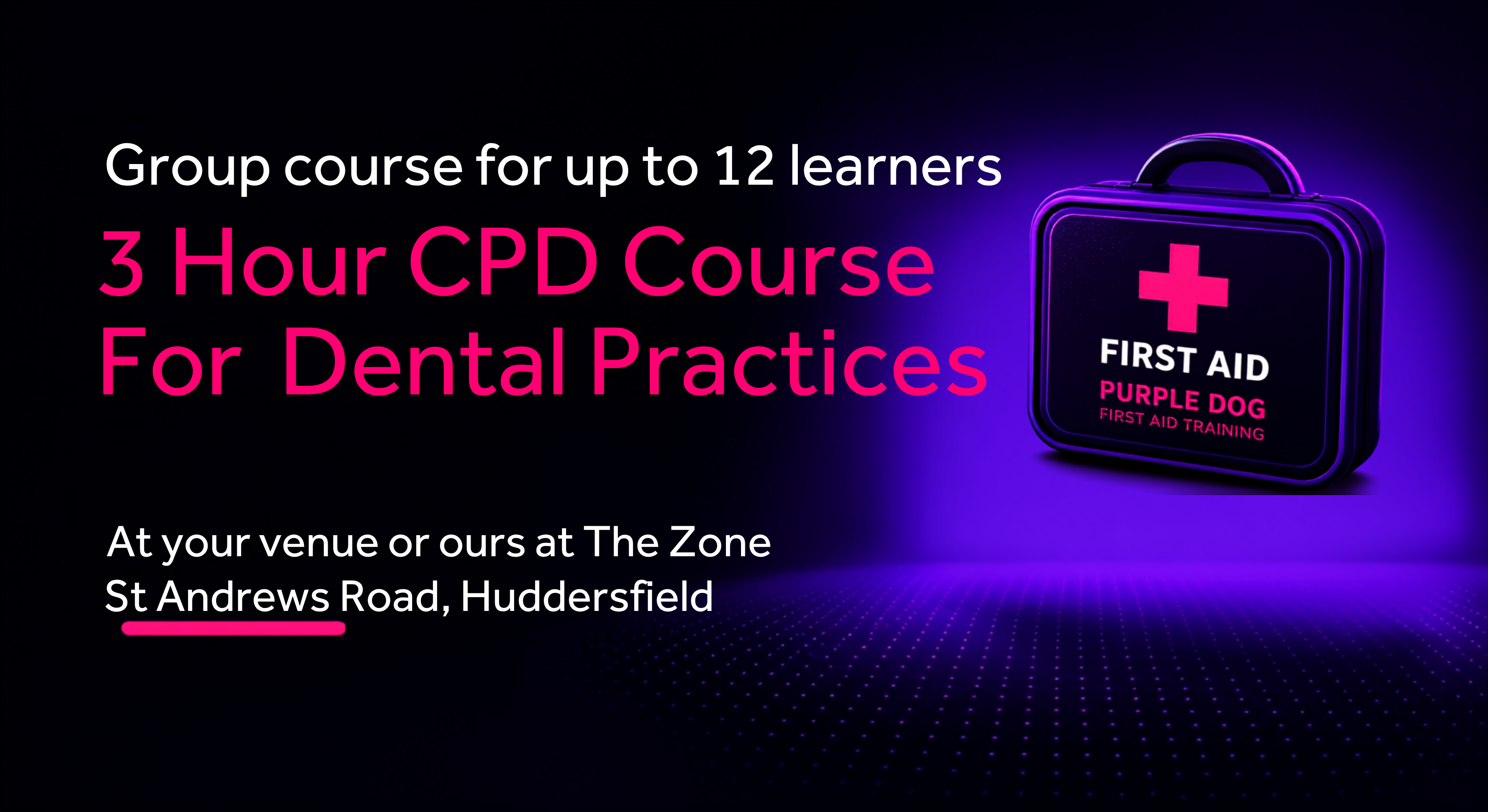 Group Course 3 Hour CPD for Dental Practices