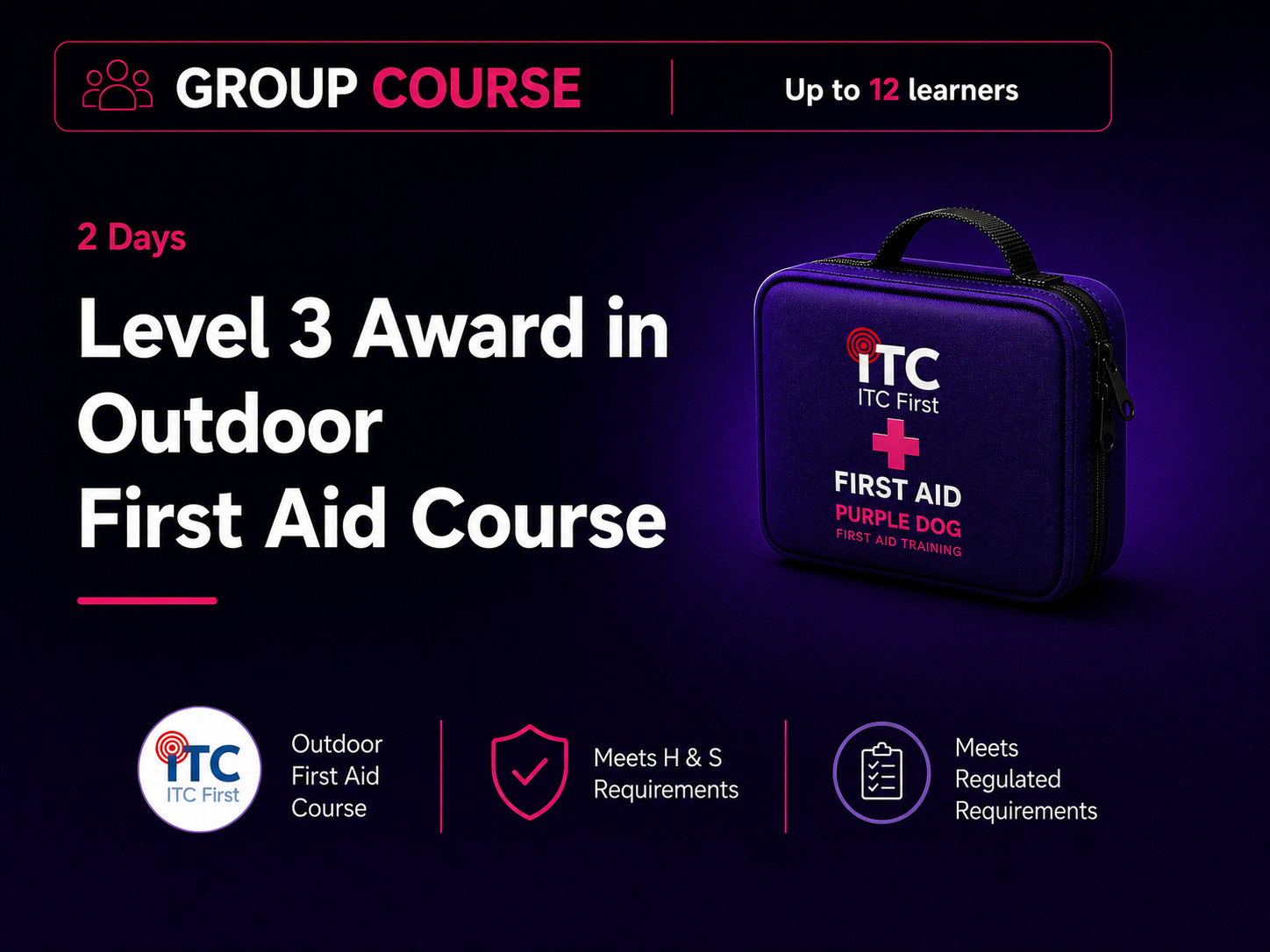 Group Course: 2 Day ITC Level 3 Award in Outdoor First Aid 