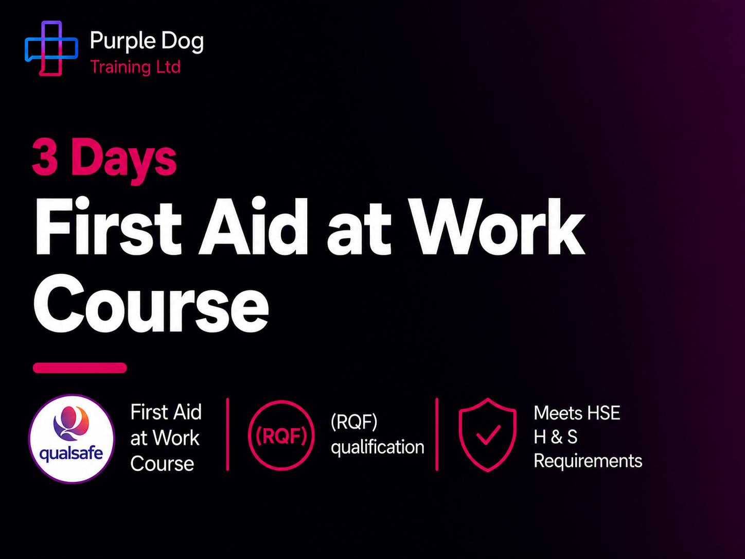 Qualsafe Awards First Aid at Work (3 Days)