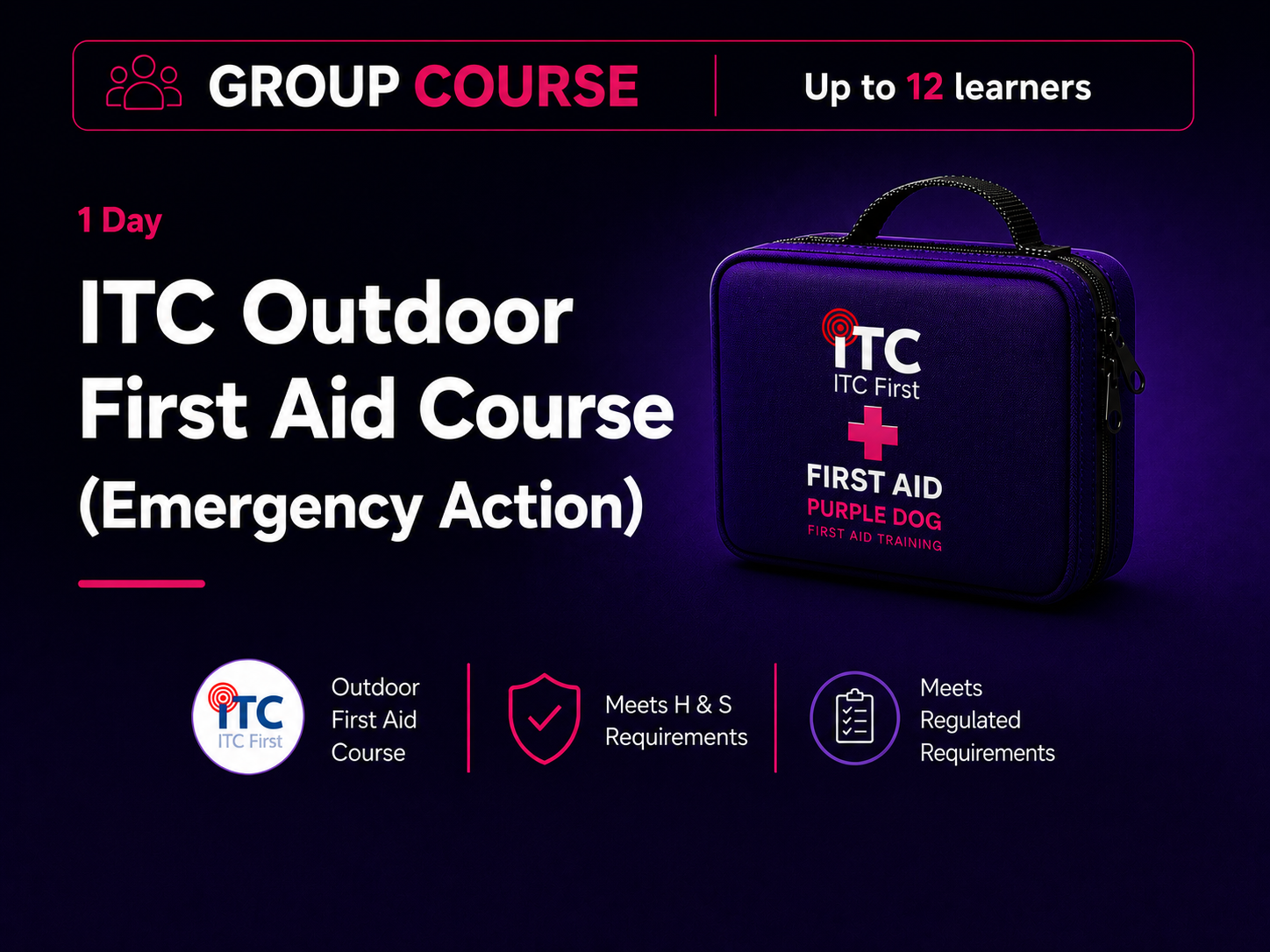 Group Course ITC 1 Day ITC Outdoor First Aid (Emergency Action) 