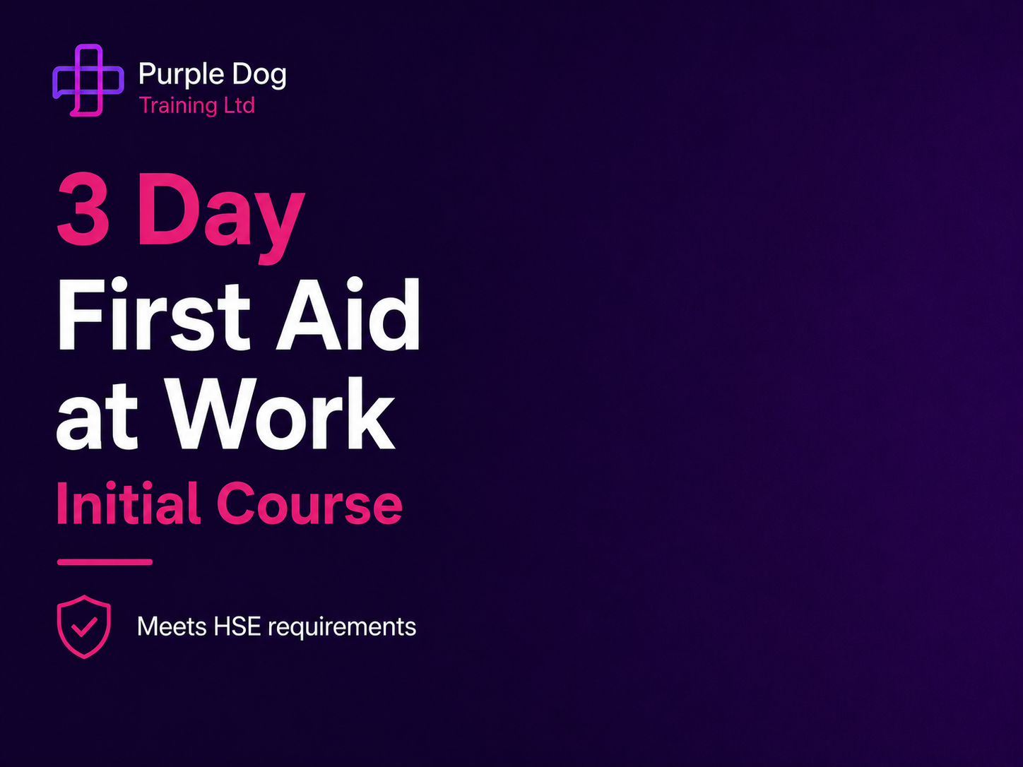 3 Day First Aid at Work Course
