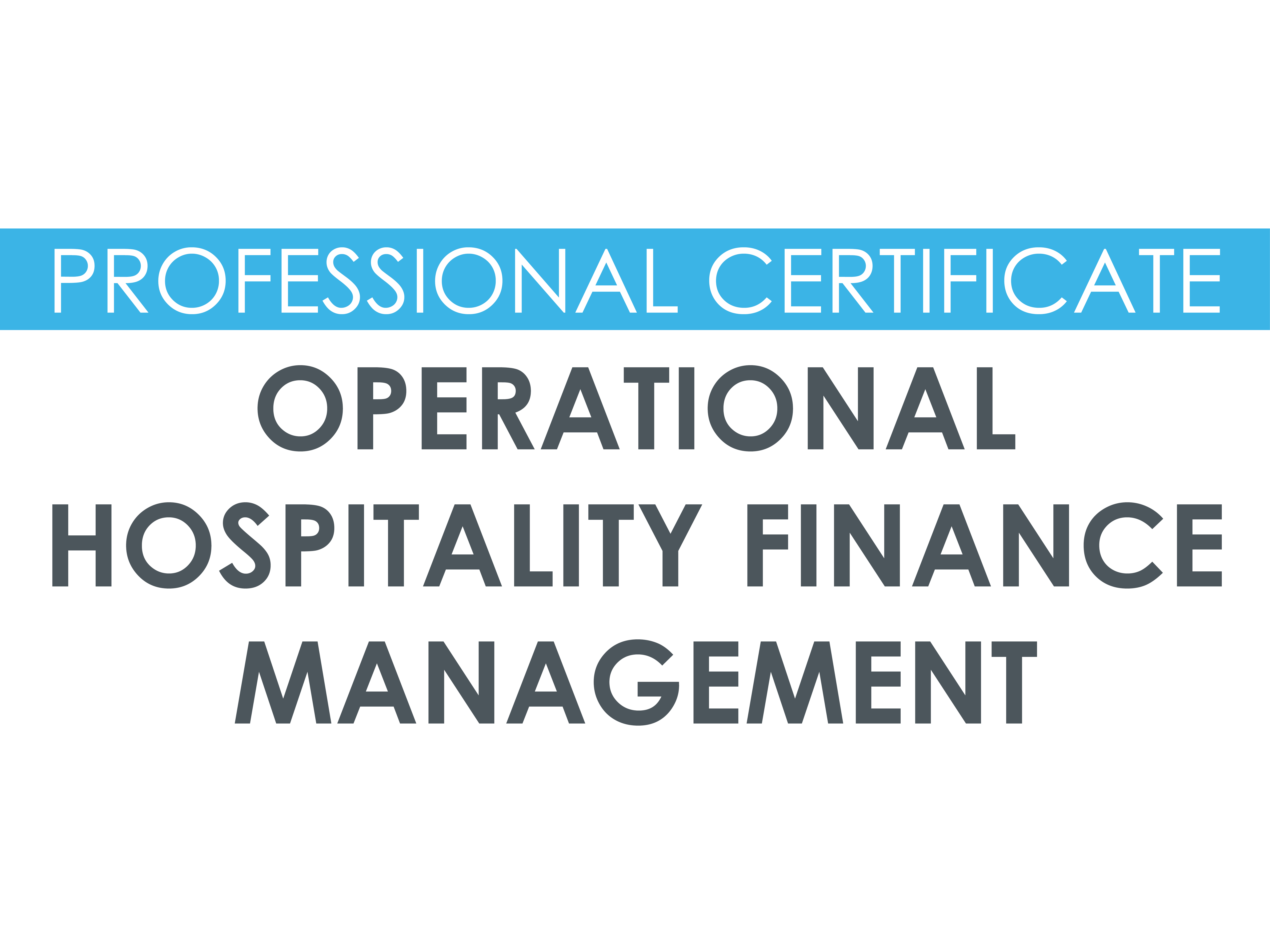 Professional Certificate in Operational Hospitality Finance Management (September '26)