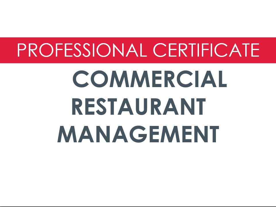 Professional Certificate in Commercial Restaurant Management (Sept '26)