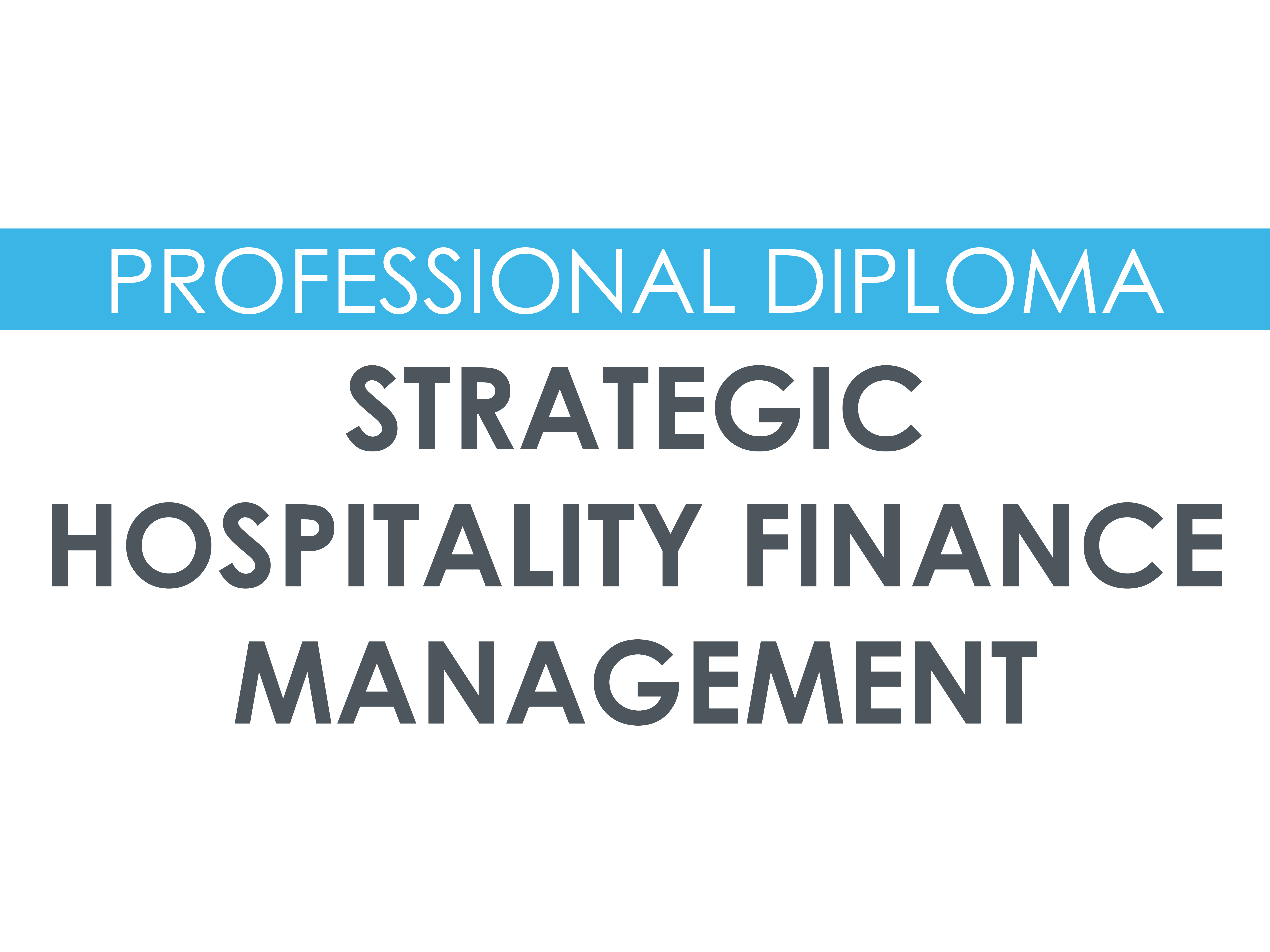 Professional Diploma in Strategic Hospitality Finance Management (September '26)
