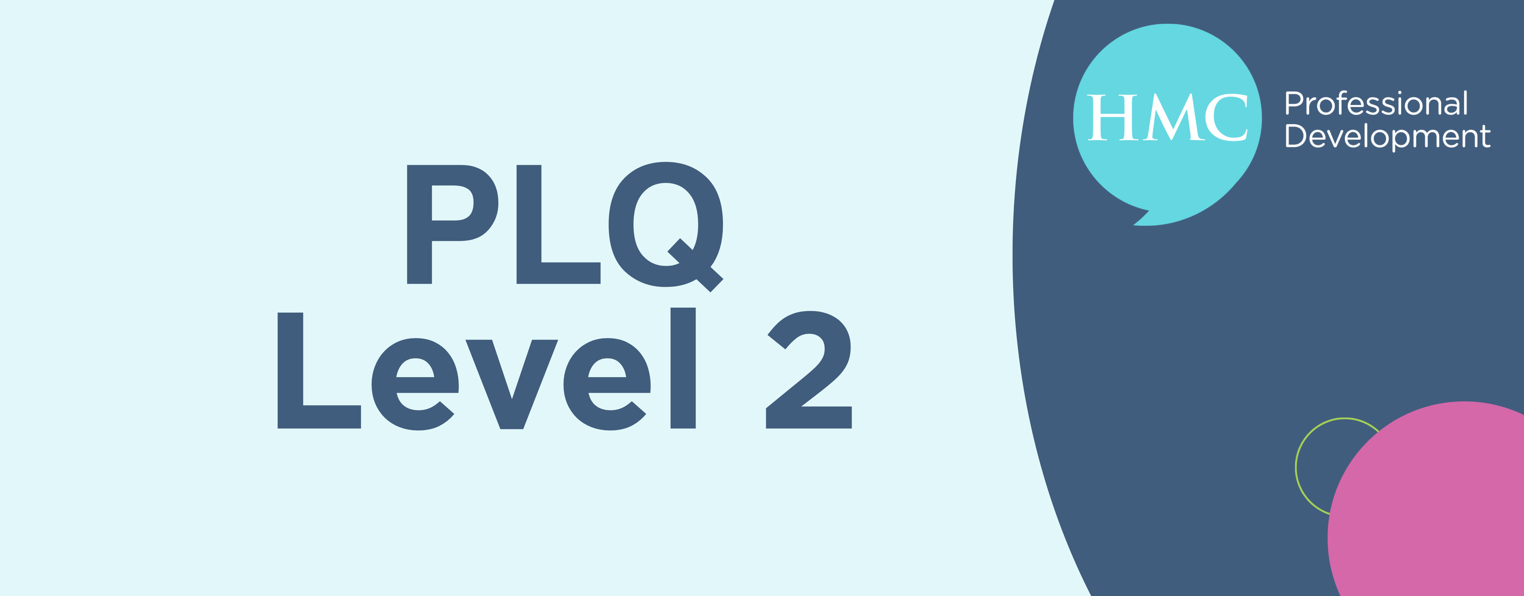 PLQ Level 2 (London Cluster) Day Two - Tuesday 17 November 2026 (London Venue TBC)