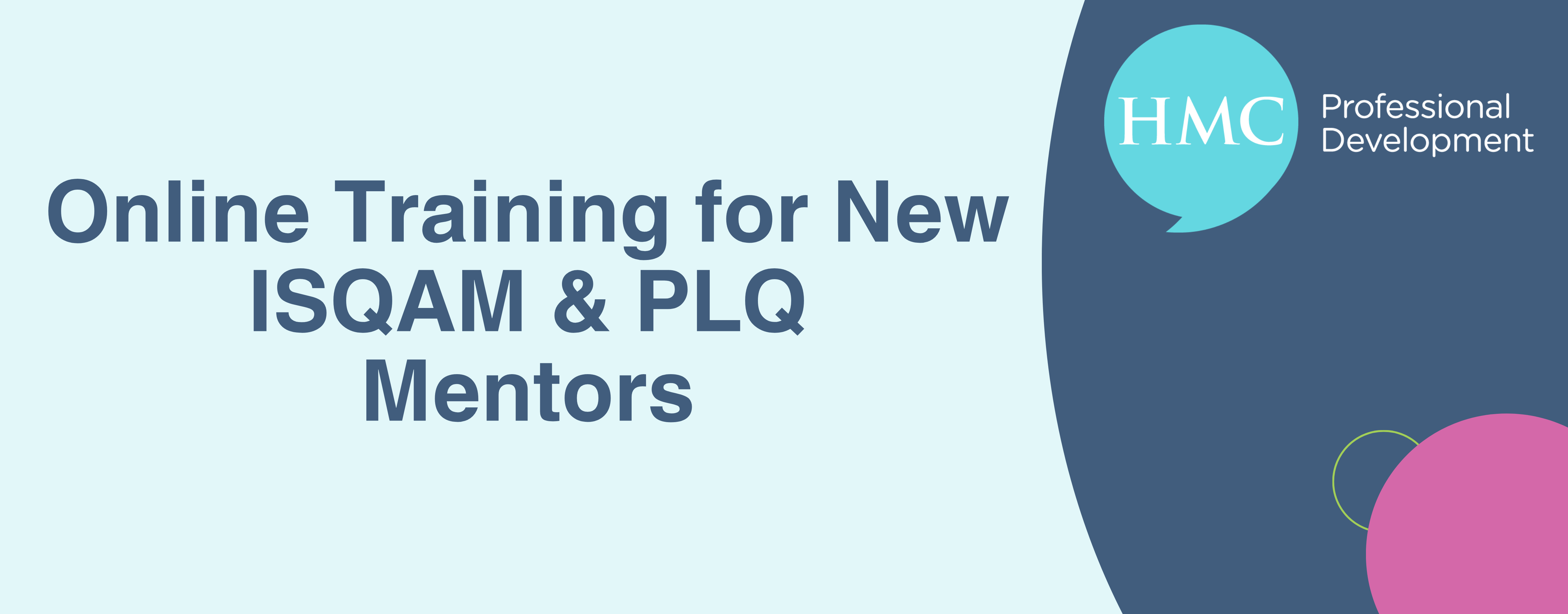 Online Training for New ISQAM & PLQ Mentors - Thursday 24 September 2026 (Online)