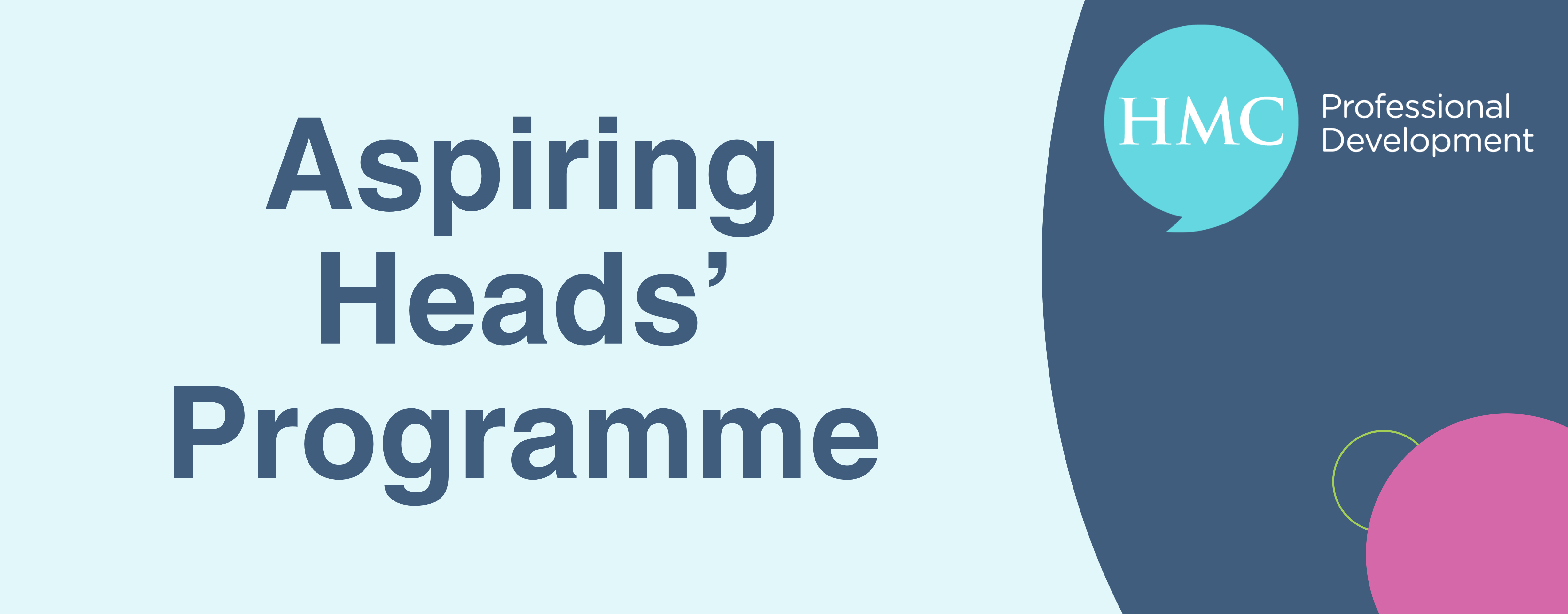 Aspiring Heads' Programme Day One - Wednesday 07 October 2026 (Broadway House, London)