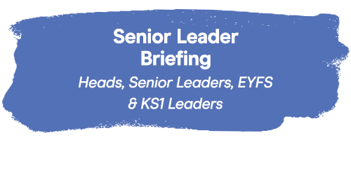 Early Excellence Senior Leader Briefing – Early Autumn 2026
