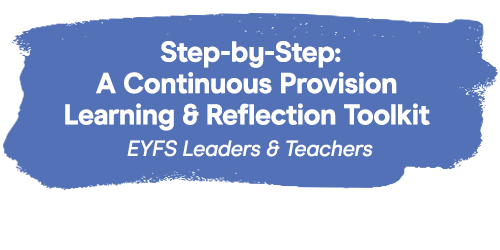 Help You Review & Refresh EYFS Provision
