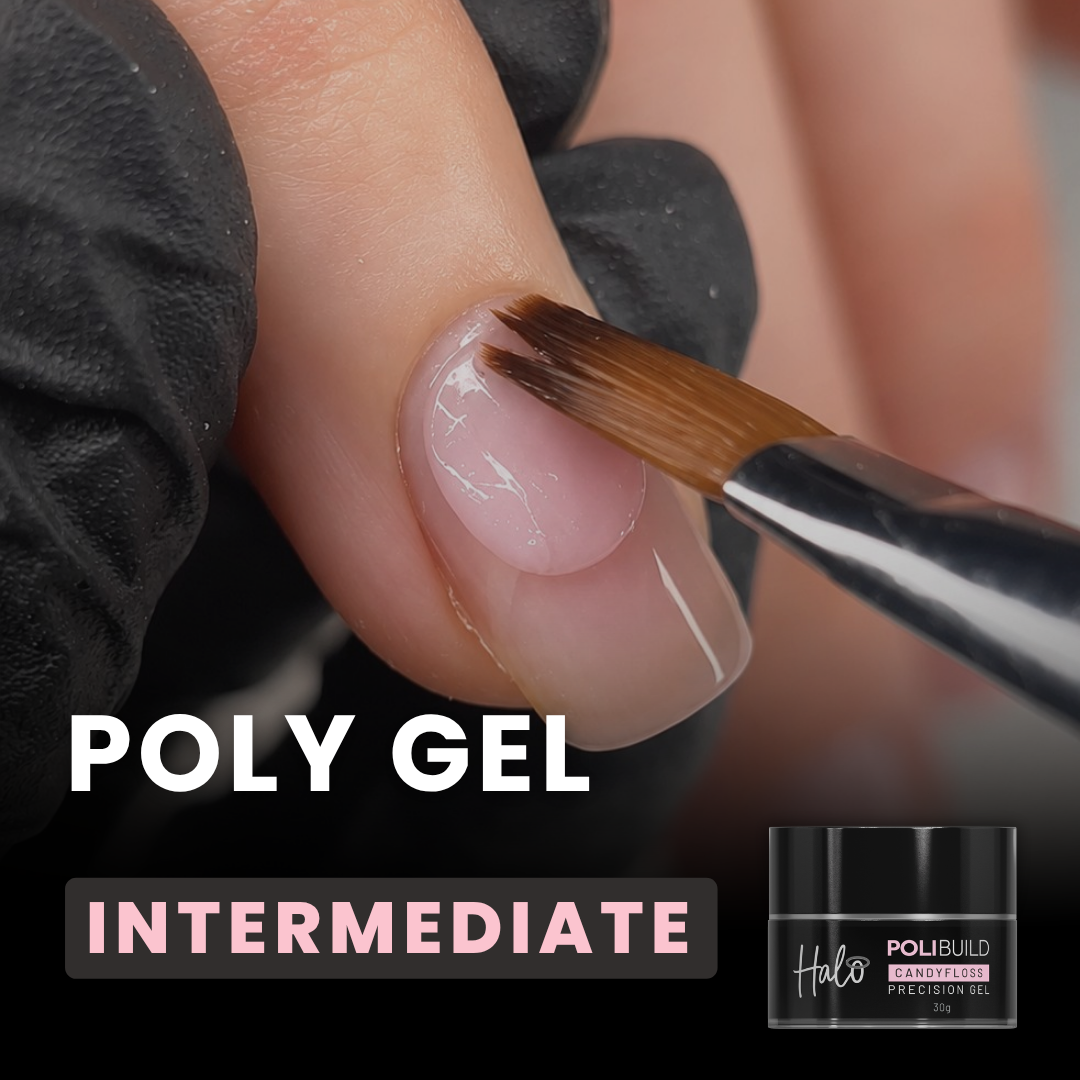 Poly Gel Training Course - Intermediate