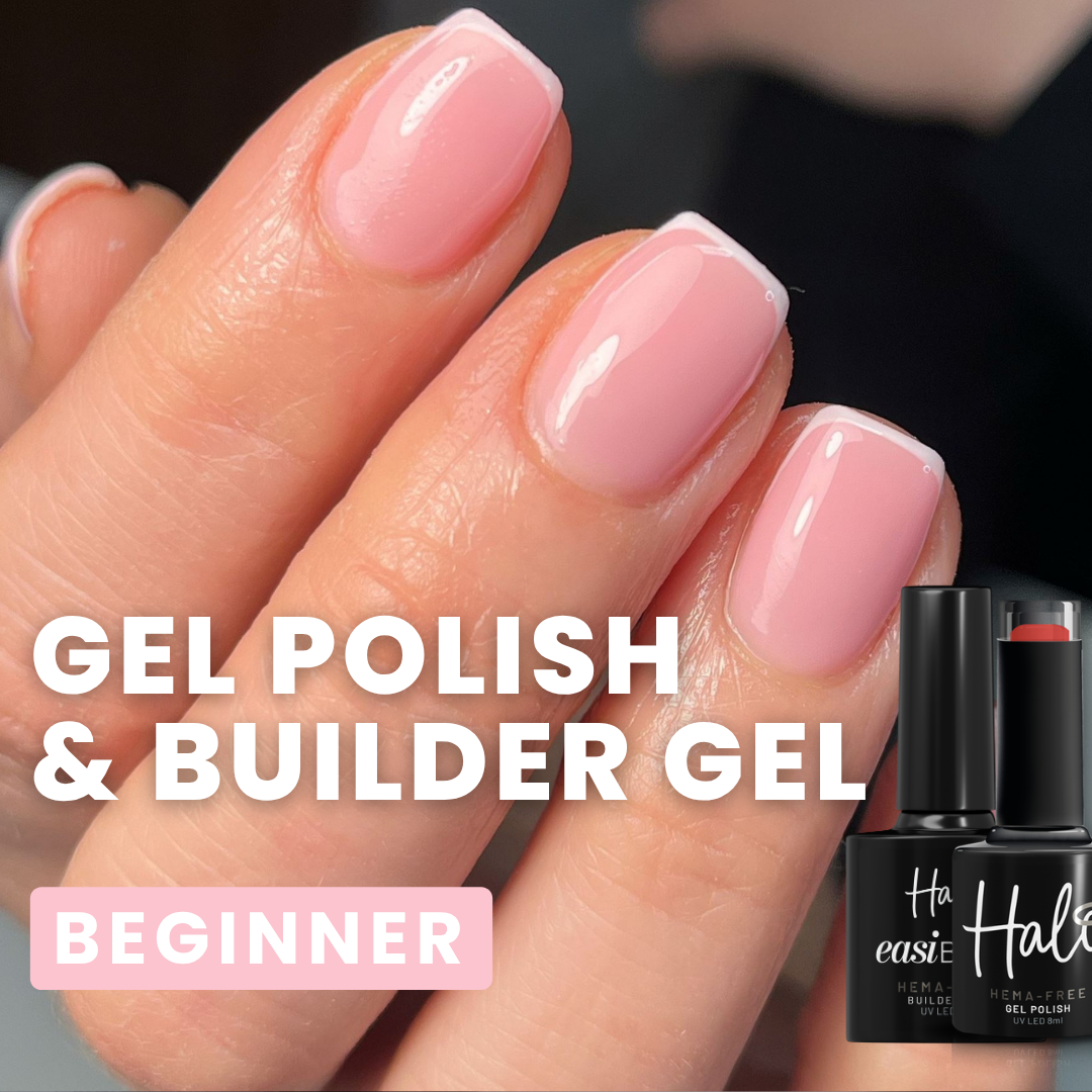  Gel Polish & Builder Gel Course - Beginner